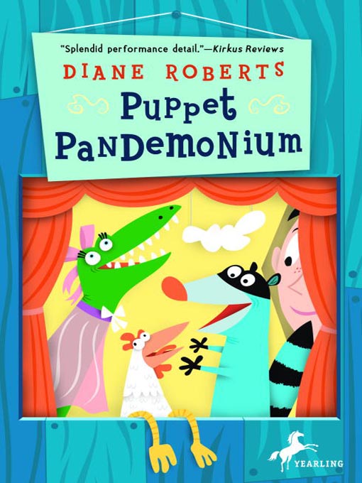 Title details for Puppet Pandemonium by Diane Roberts - Available